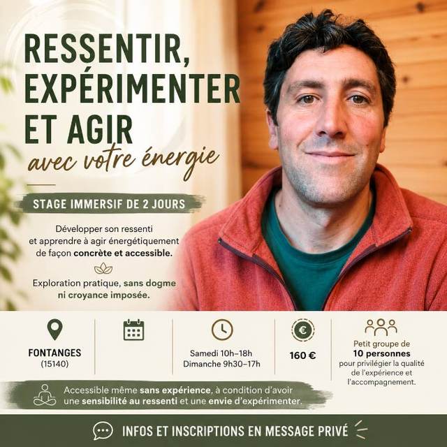 Stage immersif de 2 jours — Ressentir, expérimenter et agir avec votre énergie